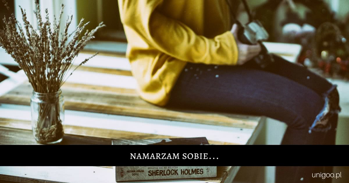 Namarzam sobie