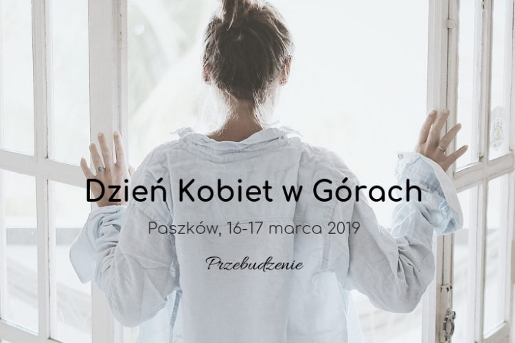 Dzień Kobiet na Końcu Świata, 16-17 marca 2019 r.